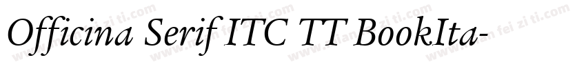 Officina Serif ITC TT BookIta字体转换
